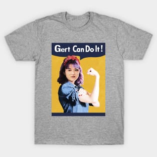 Gert Can Do it T-Shirt